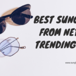 Best Sunglasses from Netflix’s trending shows!